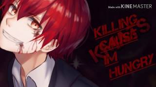 Assassination Classroom [AMV] Killing Cause I&#39;m Hungry
