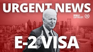 New Rules for US E2 Visas