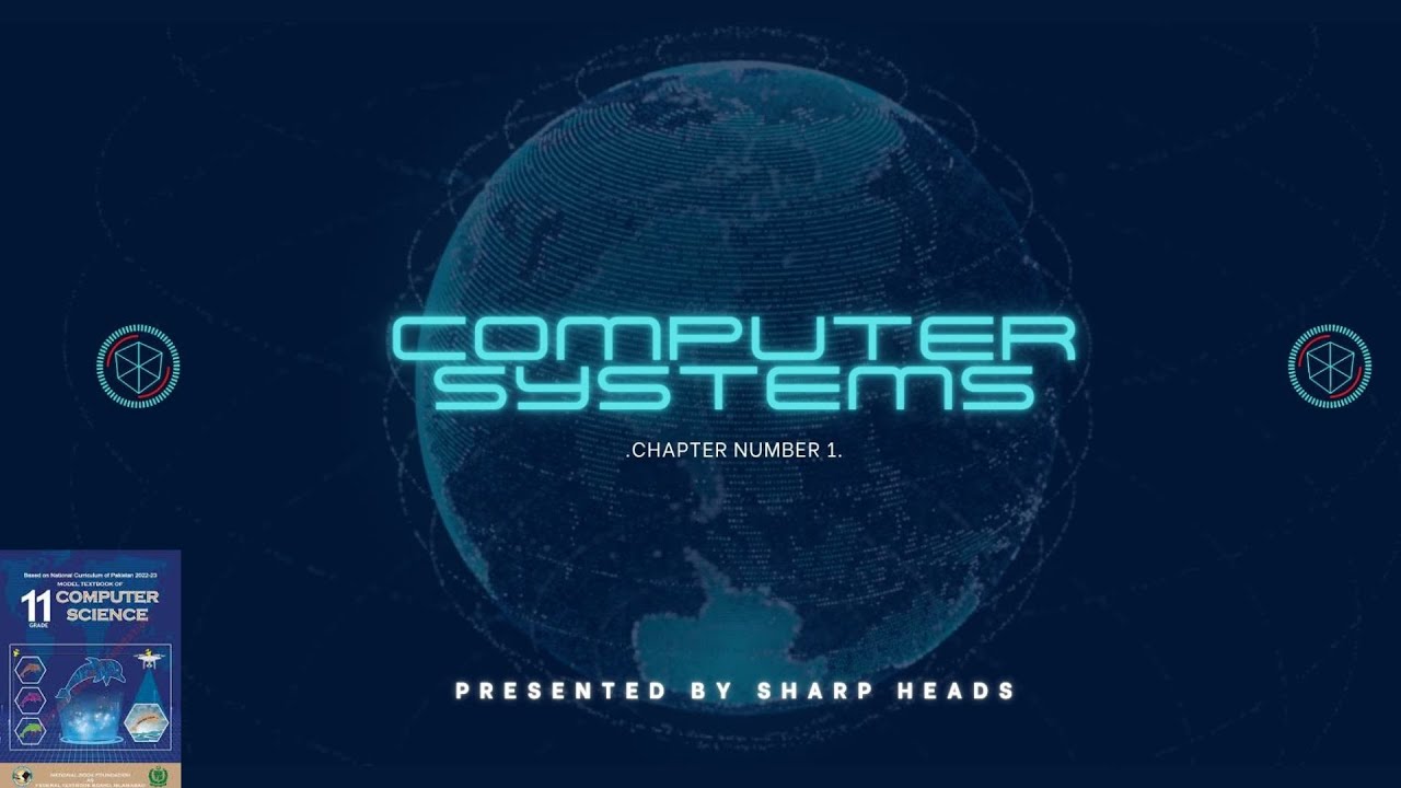 Class 11 Computer Science -Chapter 1 Computer Systems, intro to Logic ...