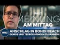 MEINE MEINUNG: Terror am Bondi Beach! Experte erklärt Verbindung von Palästinenser-Demos und Sydney