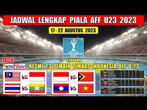 Jadwal Piala AFF U23 2023 Live SCTV ~ INDONESIA vs MALAYSIA ~ Daftar Resmi 23 Pemain Timnas U23