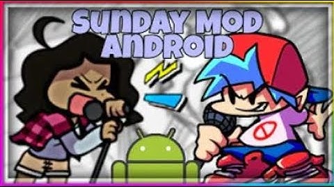 [Link] Sunday Mod Android - Friday Night Funkin