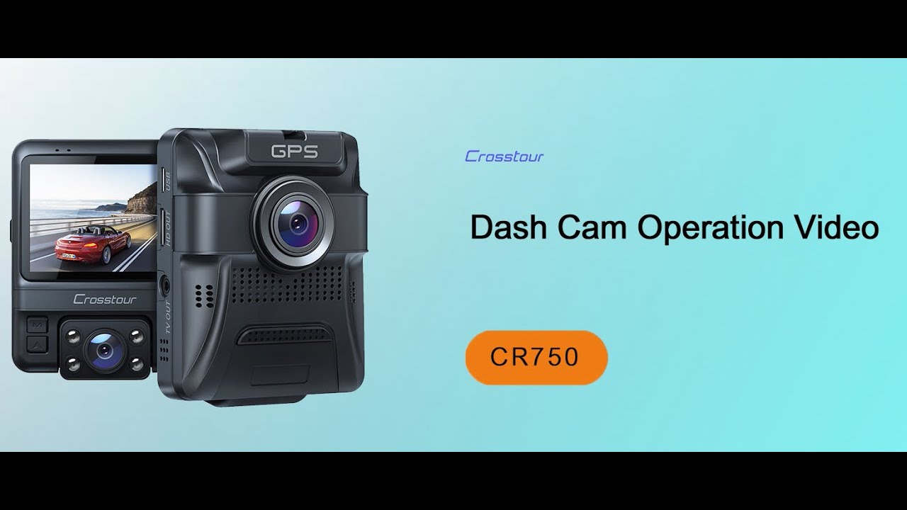 Crosstour Dash Cam CR750 Operation Video 