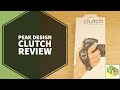 Peak Design Clutch | Review 2019 4K