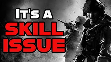 Skill Issues in Call of Duty MW3