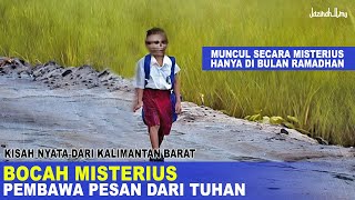 Ini Malaikat atau Manusia Jadi-Jadian ?? | Kisah Bocah Pembawa Pesan Tuhan dari Ketapang, Kal-Bar