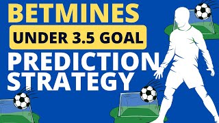 Betmines Under 3 5 Goal Prediction Strategy Revealed: Strat Winning Today screenshot 4