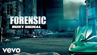 Busy Signal - Forensic ( Vizual) Resimi