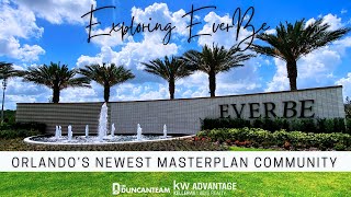 EXPLORING EVERBE | ORLANDO'S NEWEST MASTER-PLAN COMMUNITY | ORLANDO'S NEWEST CONSTRUCTION COMMUNITY