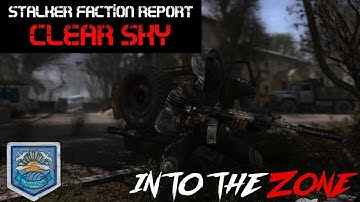 STALKER Lore Faction Report - Clear Sky