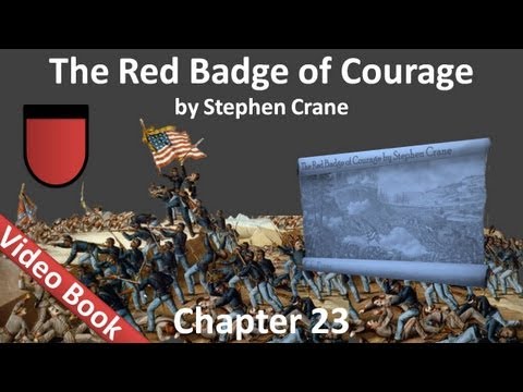 Chapter 23 - The Red Badge of Courage by Stephen C...