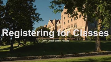 Carroll College Student Planning - Registering for Classes