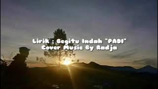 Radja ~ Begitu Indah (Lyrics)