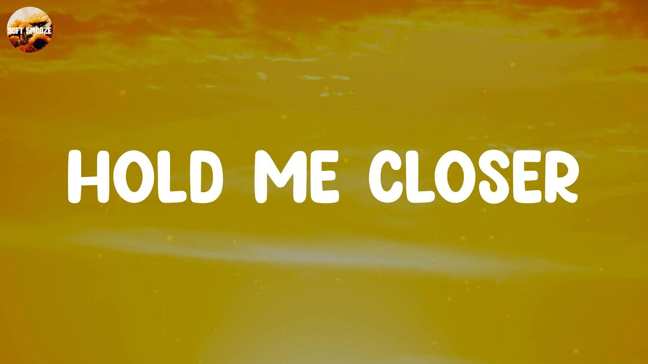 Hold Me Closer Elton John (Lyrics) YouTube