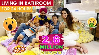Challenge - Living In Bathroom - 24 Hours | Ramneek Singh 1313 @RS1313Live