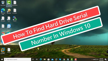 How To Find Hard Drive Serial Number In Windows 10