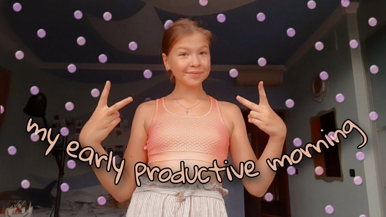 Моё ранее продуктивное утро//чем я занимаюсь//почему я просыпаюсь в 6 ...