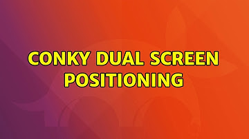 Conky dual screen positioning (2 Solutions!!)