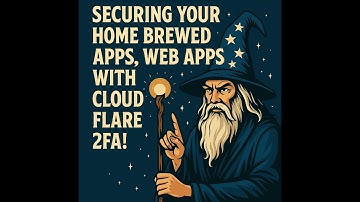 CloudFlare tunnels with Zero Trust to Protect Home Brew Web apps and Servers!