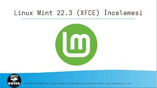 Linux Mint 22.3 XFCE Linux İncelemesi