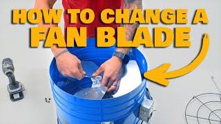 How to Change a Fan Blade