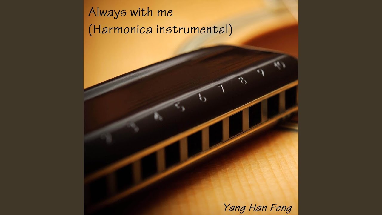 Always with me (Harmonica instrumental)