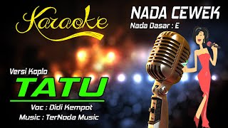 Karaoke TATU - Didi Kempot ( Nada Cewek )