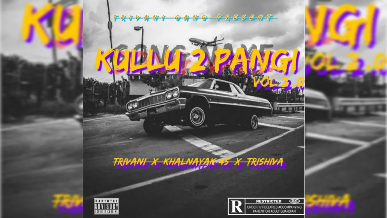 KULLU 2 PANGI VOL 2.0 || OFFICIAL MUCIC VIDEO ||  