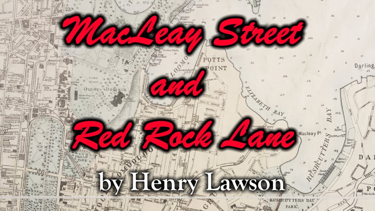 MacLeay Street and Red Rock Lane by Henry Lawson