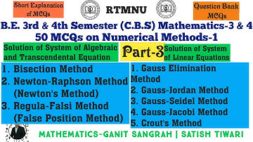 MCQs on Numerical Methods | Part 3 | Algebraic, Transcedental & System of linear equations| RTMNU