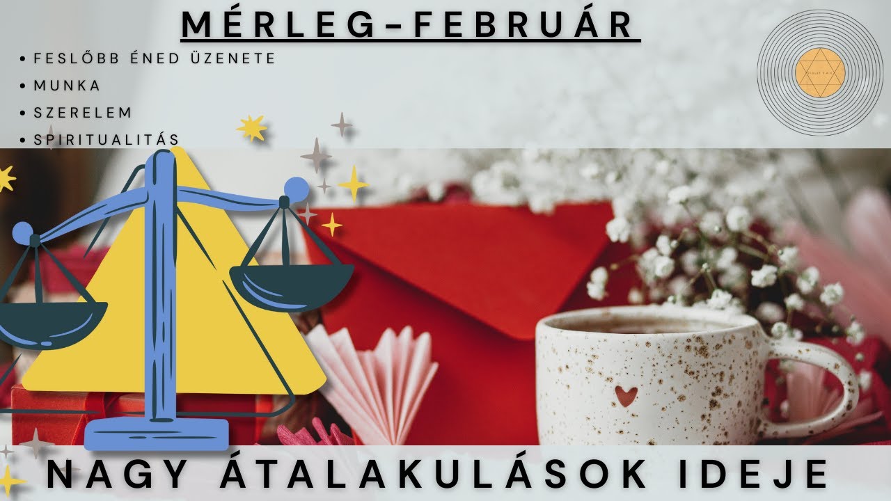 Mérleg - Február - Nagy átalakulások ideje - Tarot előrejelzés