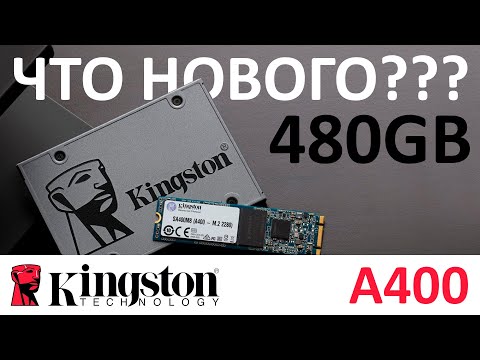 Что нового??? SSD Kingston A400 480GB (SA400S37/480G)