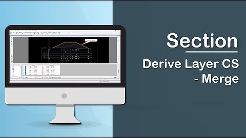 Derive Layer - Merge Existing Pair of Cross Section Layers