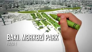 Bakı Mərkəzi Parkı 🌳 Central Park 🌲