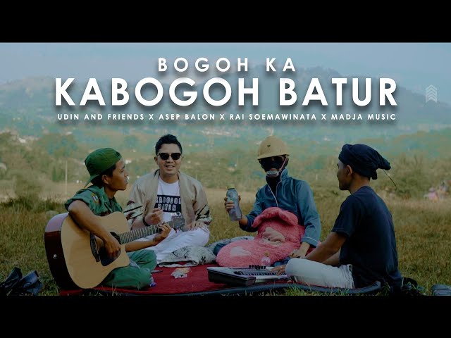 KABOGOH BATUR - UDIN AND FRIENDS Feat. ASEP BALON, RAI SOEMAWINATA, & MADJA MUSIC class=