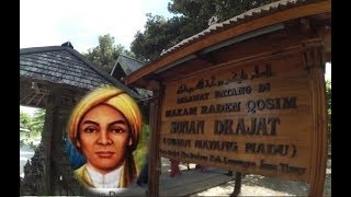 Kisah Raden Qosim Sunan Drajat Dalam Menyebarkan Agama Islam di Tanah Jawa