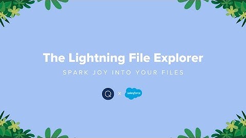 Lightning File Explorer