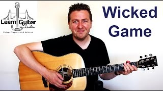 Wicked Game - Guitar Tutorial - Chris Issak - Barre Chord + Easy Version -  Drue James 