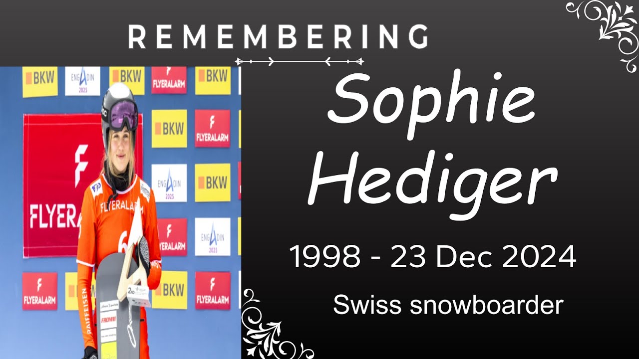 Sophie Hediger - Dies at 26, Olympian Snowboarder