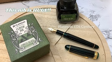 Platinum 3776 Century Unboxing | Comparing Sailor, Pilot, and Platinum Gold Nibs | Forest Black Ink