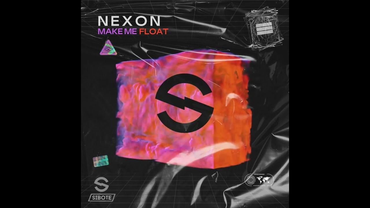 Watch NEXON - Make Me Float (Original Mix) on YouTube Watch NEXON - Make Me Float (Original Mix) on YouTube