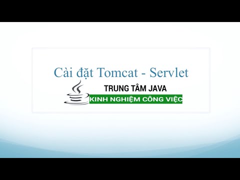Video Java Servlet 02 - Thiết lập môi trường Java Servlet -... - youtube