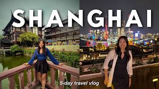 FIRST TIME TRAVELLING TO SHANGHAI AFTER 15 YEARS (5-Day Travel Vlog in China 🇨🇳)
