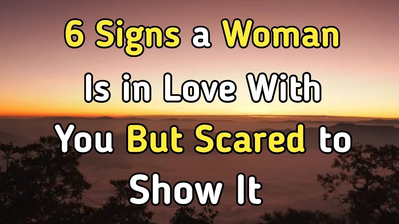 6 Signs a Woman Is in Love With You ButScared to Show It | Psychology Facts