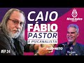 Caio fbio  pastor e psicanalista  nizolgico 24