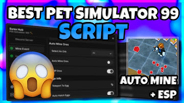 Best Pet Simulator 99 Script (Insta MINE, ESP ORES, Auto Blocks Lucky Event & More!! ) **PASTEBIN**