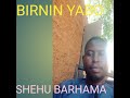 BIRNIN YABO SHEHU BARHAMA