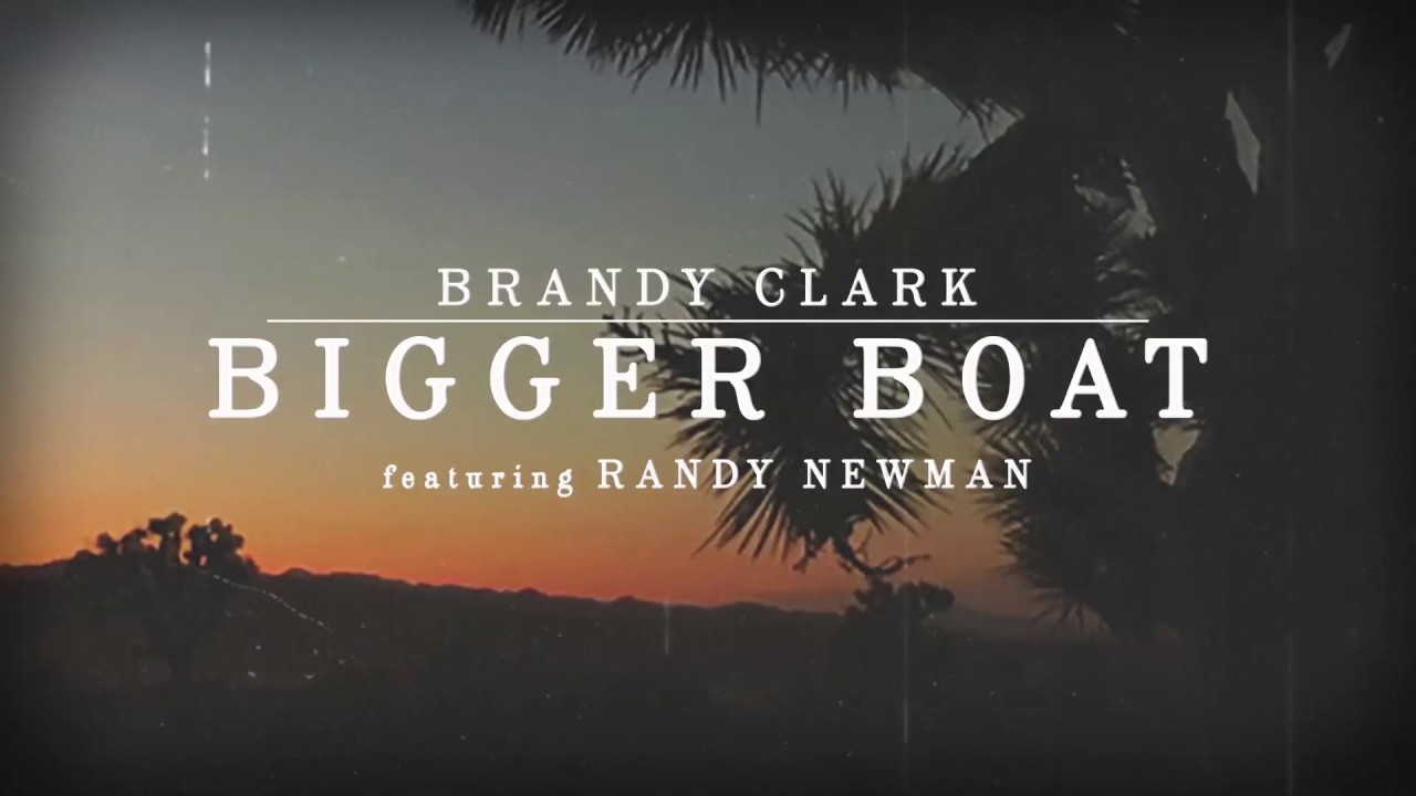 Brandy Clark Bigger Boat (feat. Randy Newman) [Official Lyrics Video