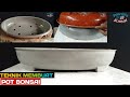 membuat pot bonsai ceper+oval untuk pemula