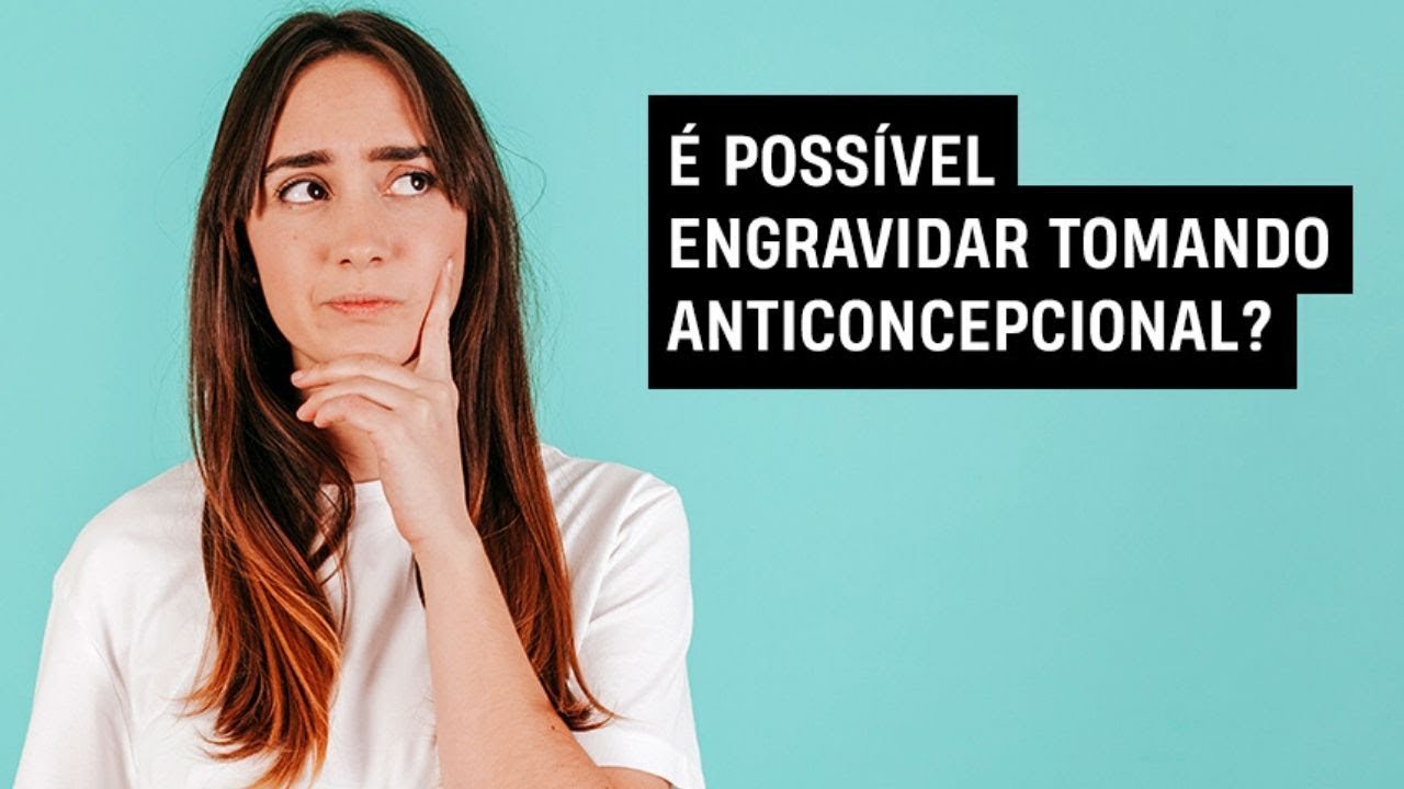 é Possível Engravidar Tomando Anticoncepcional Ciclo 21
